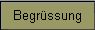 Begrssung